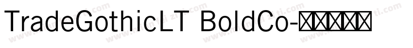 TradeGothicLT BoldCo字体转换